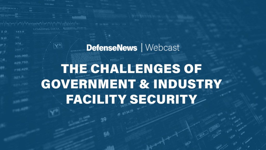 The Challenges of Government and Industry Facility Security