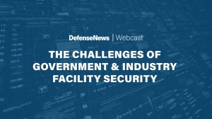 The Challenges of Government and Industry Facility Security