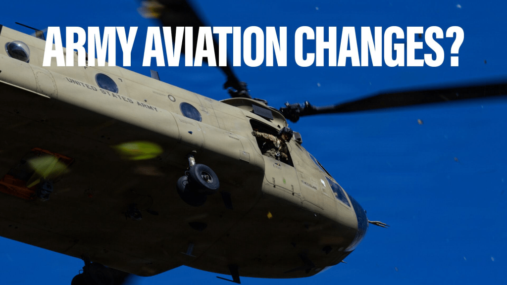 What changes are coming to the Army’s aviation wing?