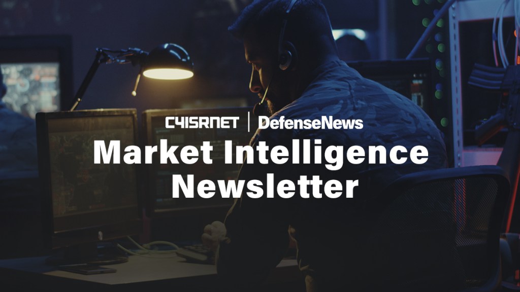 C4ISRNET Market Intel Newsletter