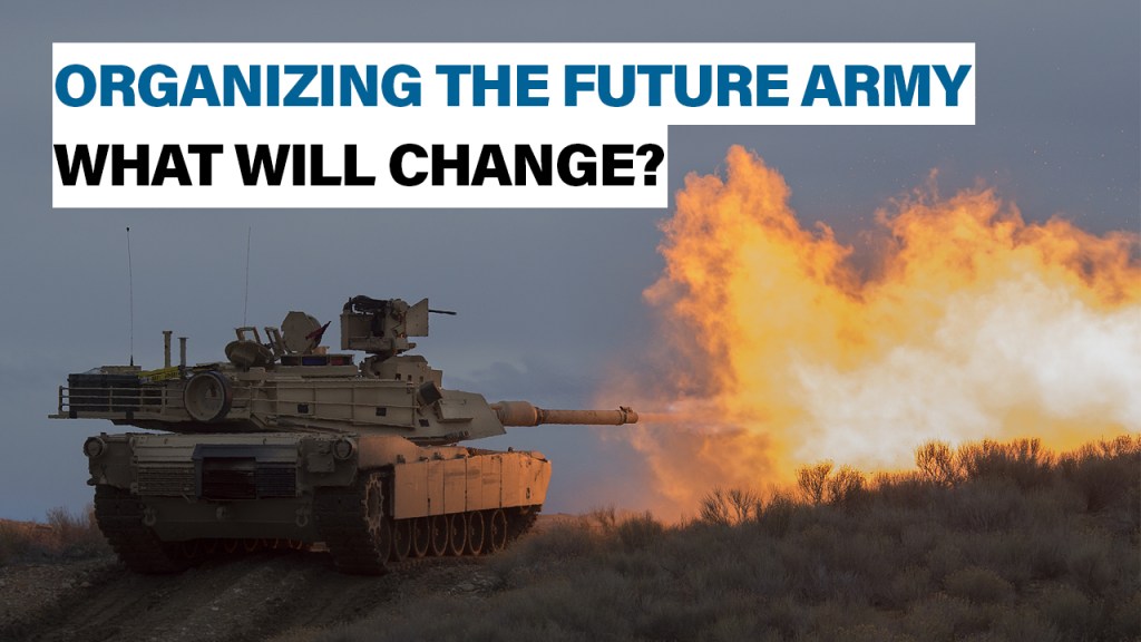Organizing the future U.S. Army | Defense News Weekly, Aug. 23, 2019