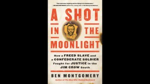 Excerpt from ‘A Shot in the Moonlight’ by Ben Montgomery