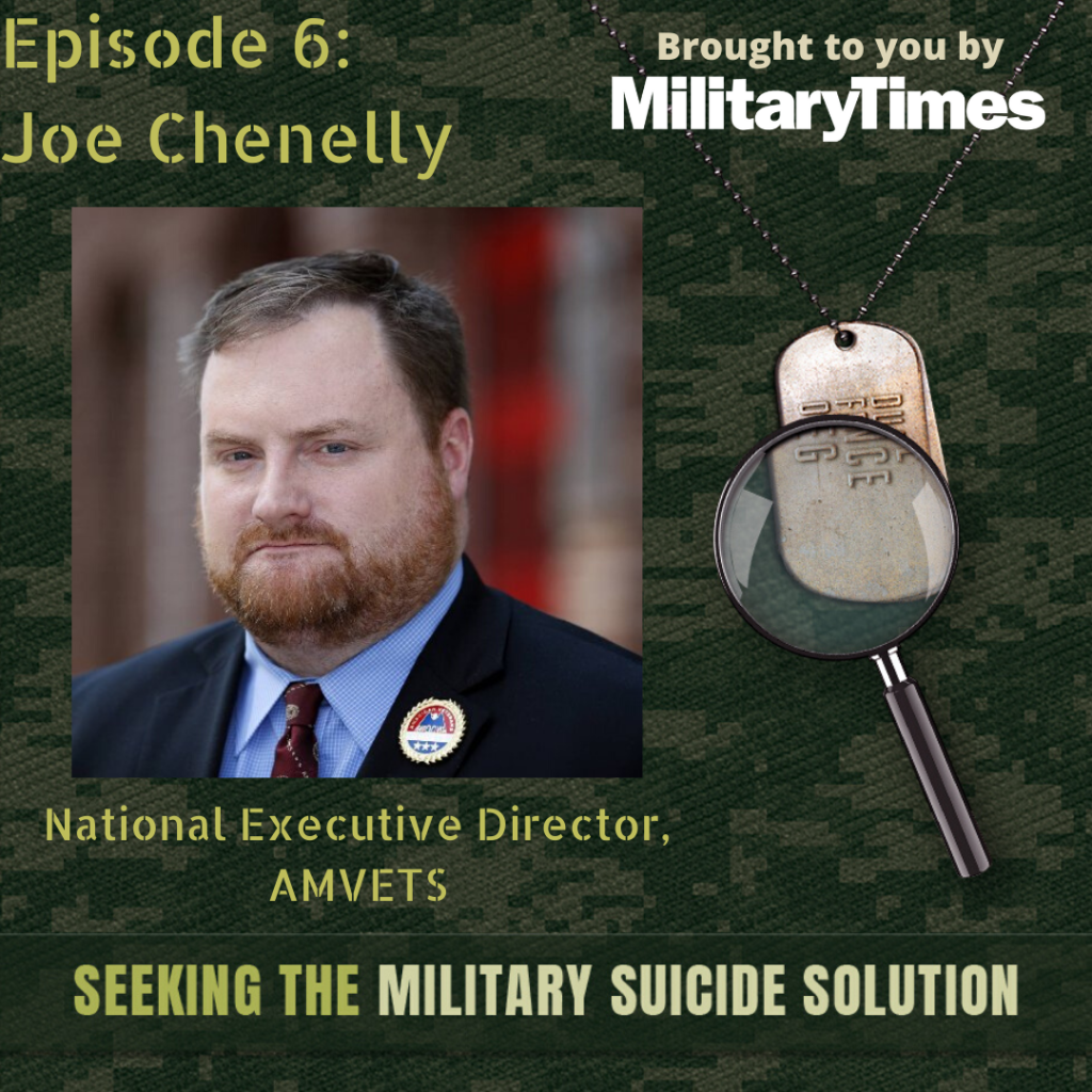 Seeking the Military Suicide Solution Podcast, Episode 6: Joseph Chenelly