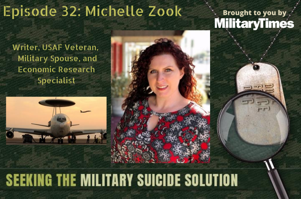 Seeking the Military Suicide Solution Podcast, Episode 32: Michelle Zook — author, veteran and economic researcher