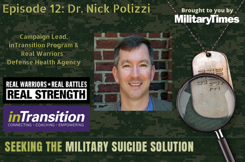 Seeking the Military Suicide Solution Podcast, Episode 12: Dr. Nick Polizzi
