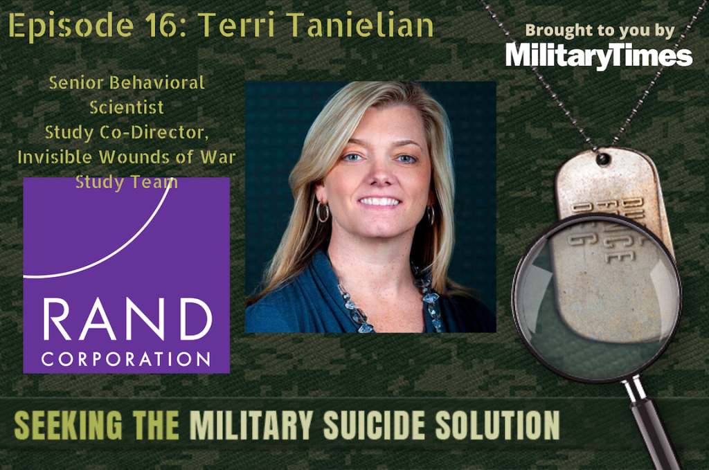 Seeking the Military Suicide Solution Podcast, Episode 16: Terri Tanielian