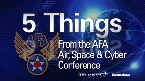 5 Things from the AFA Air, Space & Cyber Conference – Day 1